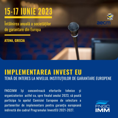 Implementarea Invest EU- temă de interes la nivelul instituțiilor de garantare europene