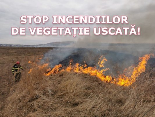 Recomandările ISU Dobrogea în privința incendiilor de vegetație uscată