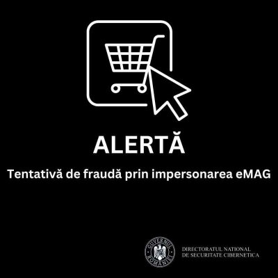 DNSC: Tentativă de fraudă de tip phishing prin folosirea identităţii vizuale a eMAG