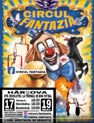 Premieră în Hârșova: vine Circul Fantazia!