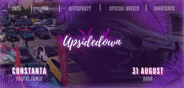 UpsideDown Meets, festivalul mașinilor frumoase, la Constanța!